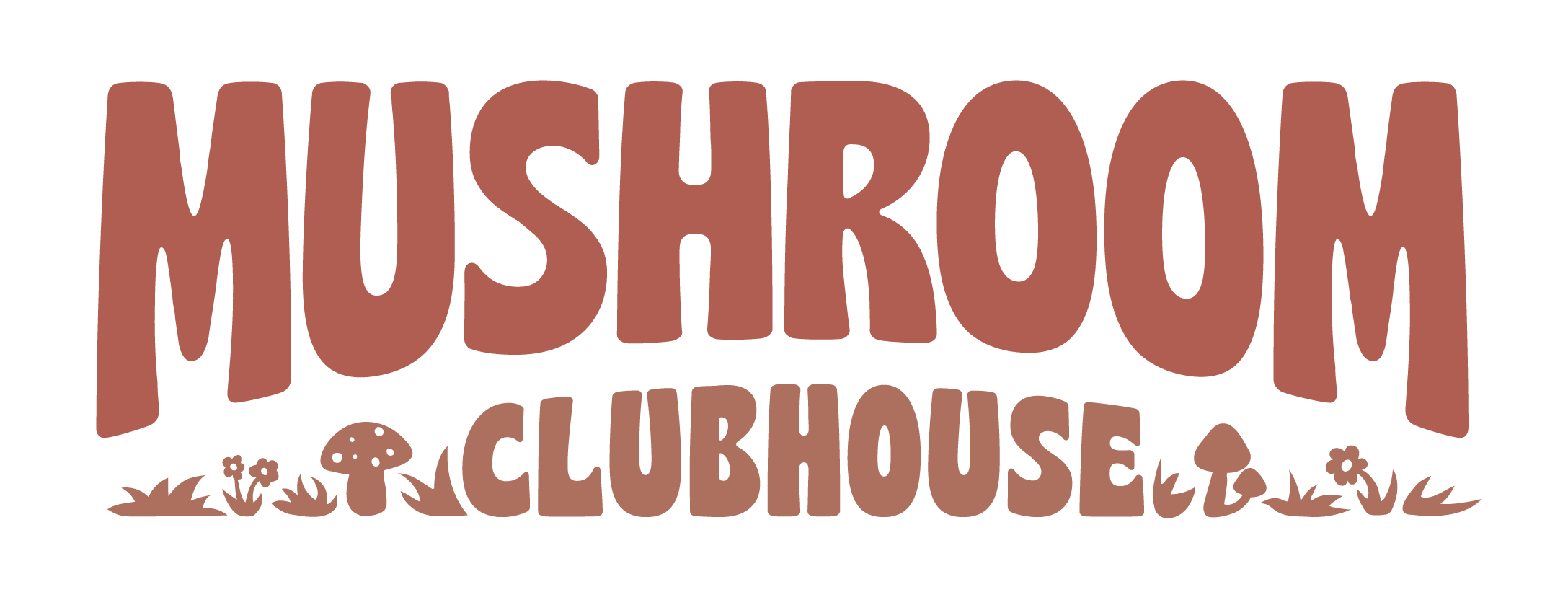 Mushroom Clubhouse